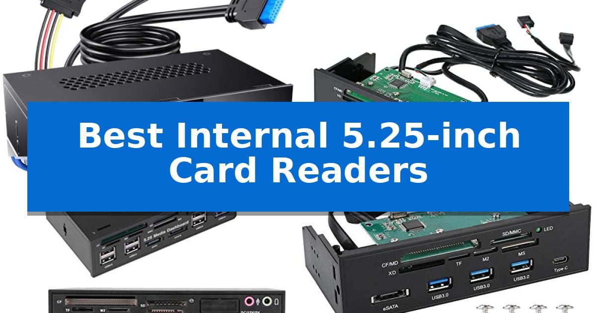 Best Internal 5.25-inch Card Readers