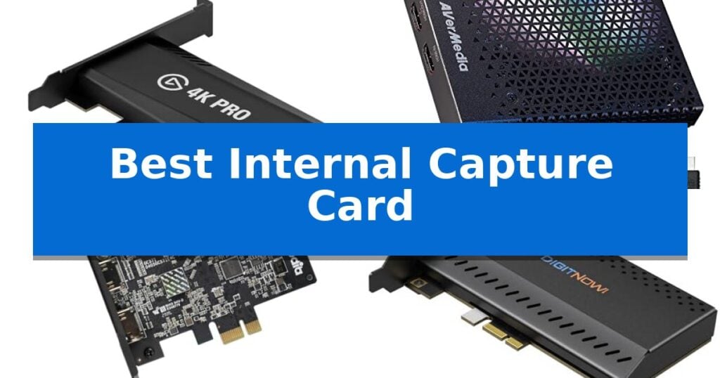 Best Internal Capture Card