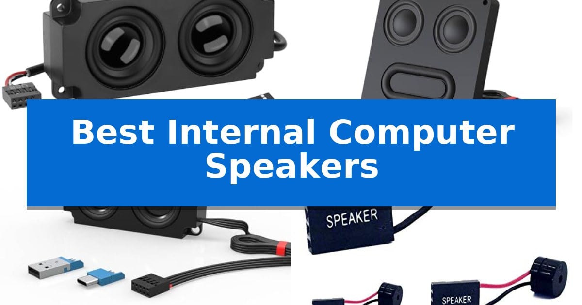 Best Internal Computer Speakers