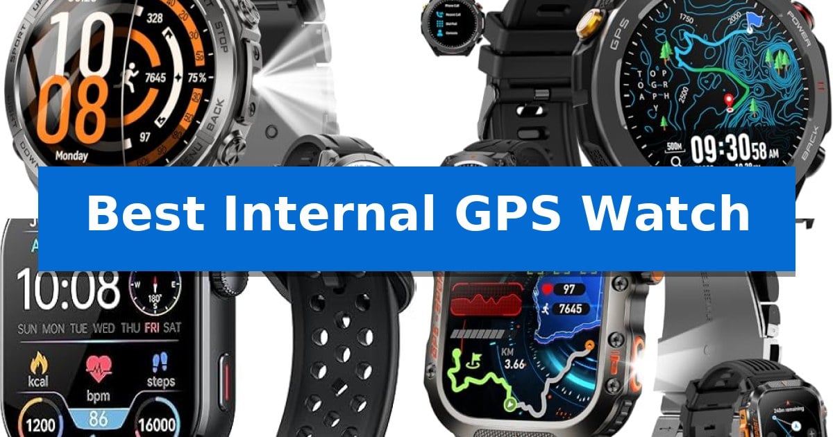 Best Internal GPS Watch