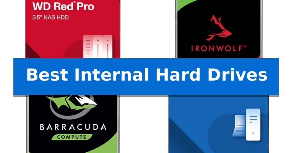 Best Internal Hard Drives