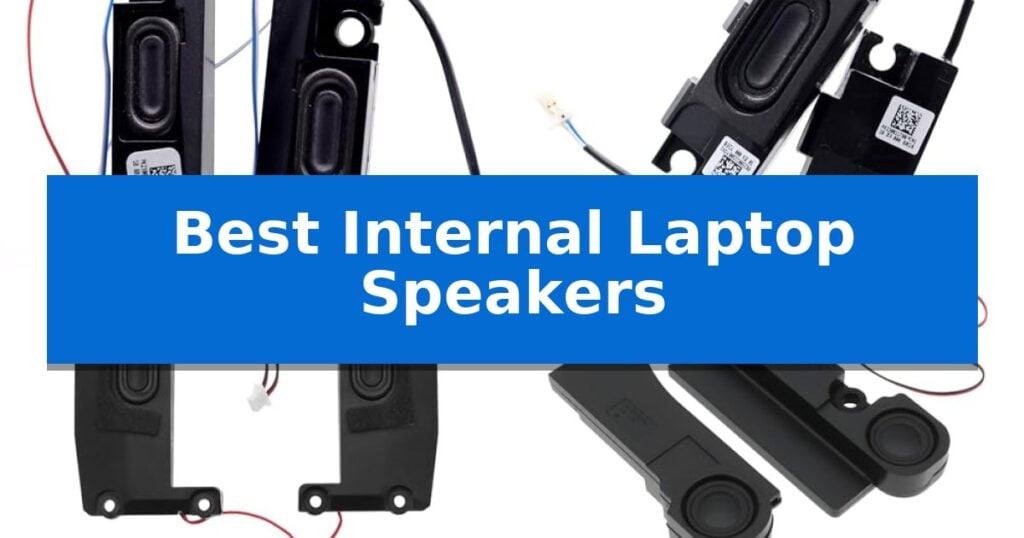Best Internal Laptop Speakers
