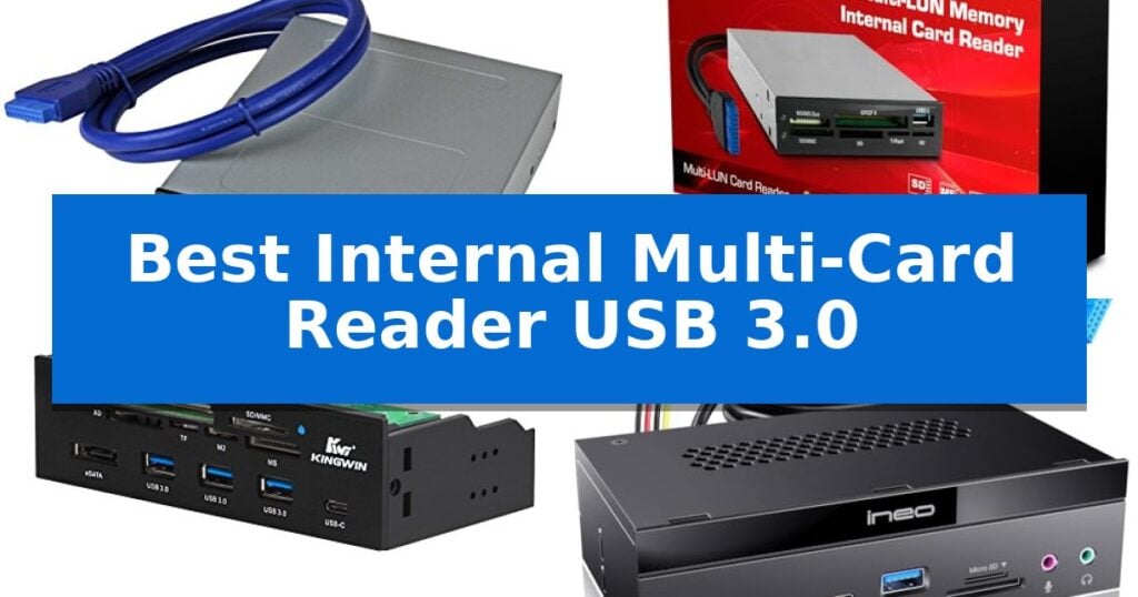 Best Internal Multi-Card Reader USB 3.0