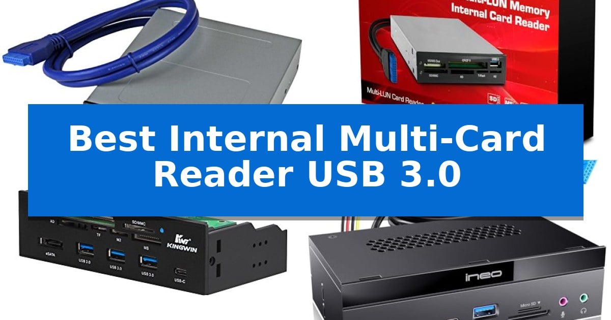 Best Internal Multi-Card Reader USB 3.0