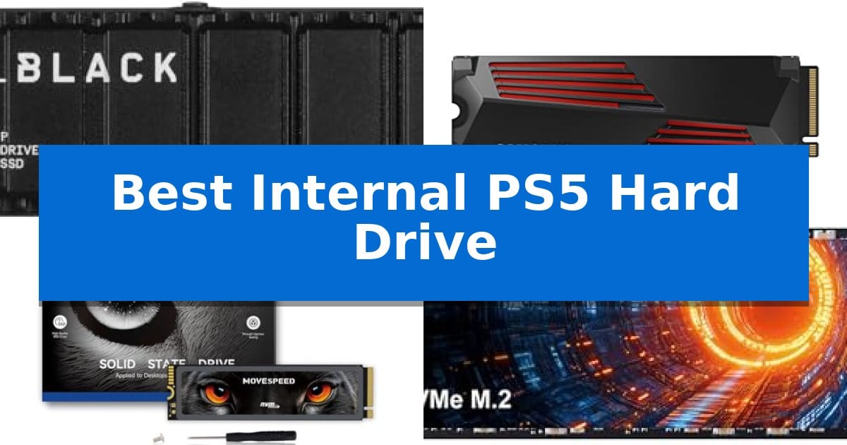Best Internal PS5 Hard Drive