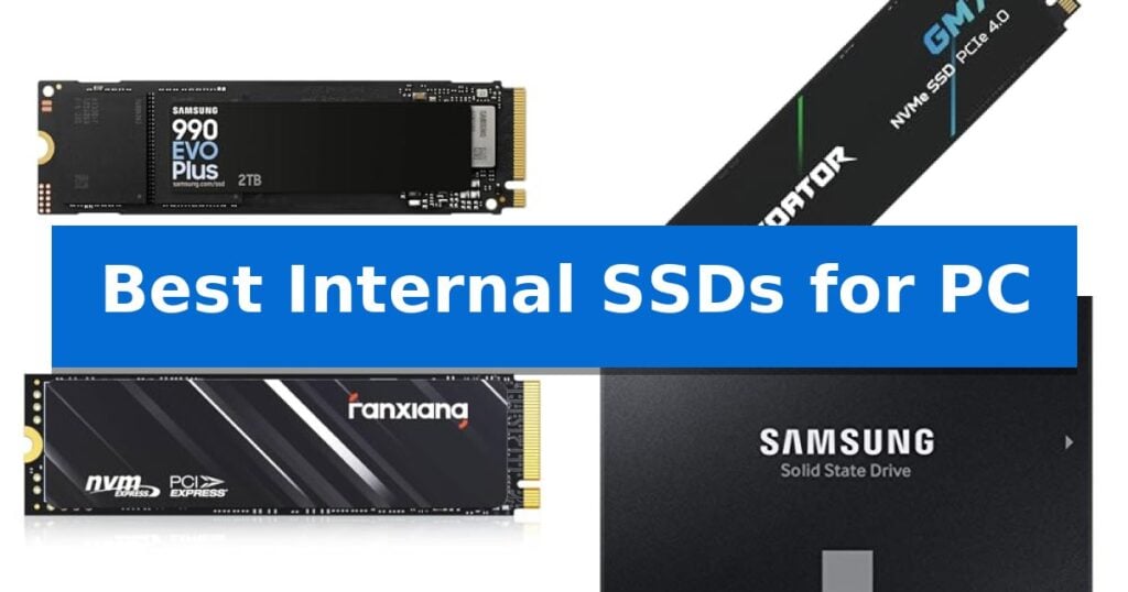 Best Internal SSDs for PC