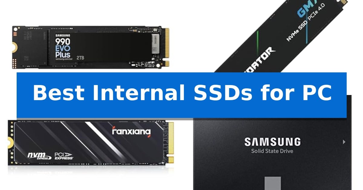 Best Internal SSDs for PC