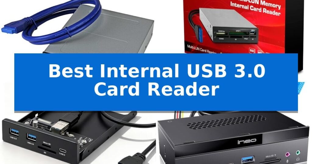 Best Internal USB 3.0 Card Reader