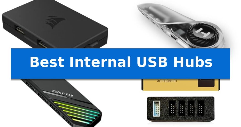 Best Internal USB Hubs