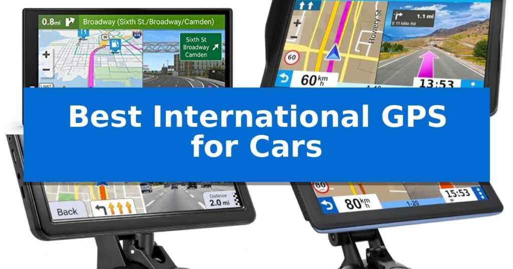 Best International GPS for Cars