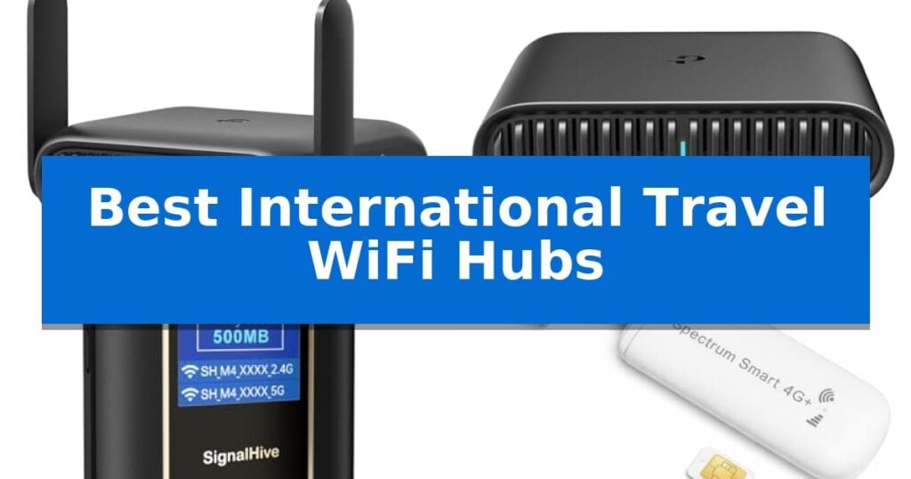 Best International Travel WiFi Hubs