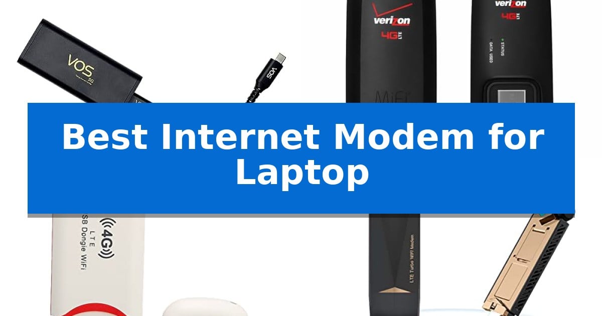 Best Internet Modem for Laptop
