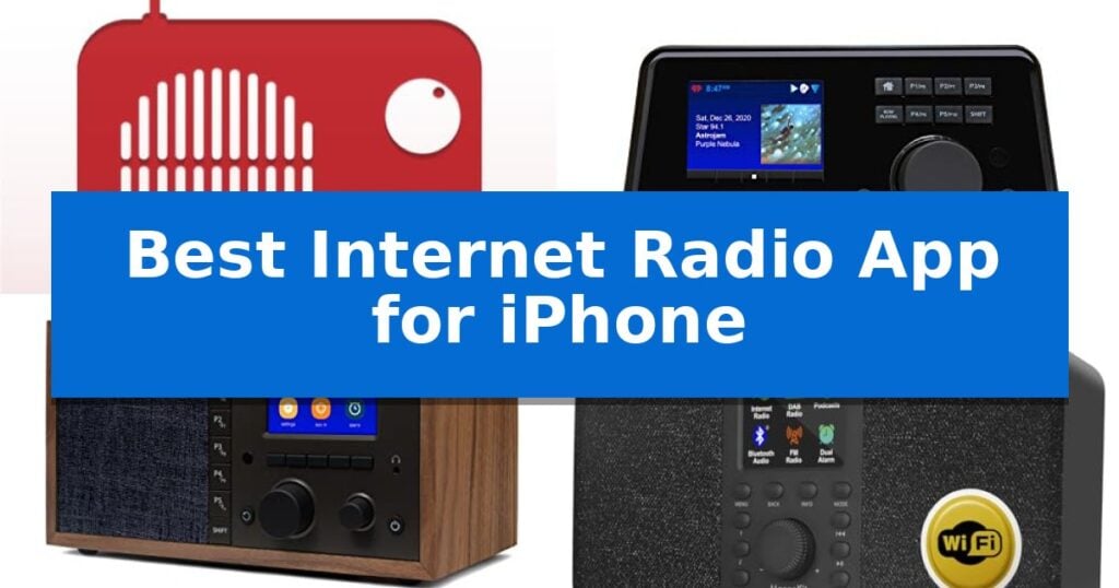 Best Internet Radio App for iPhone