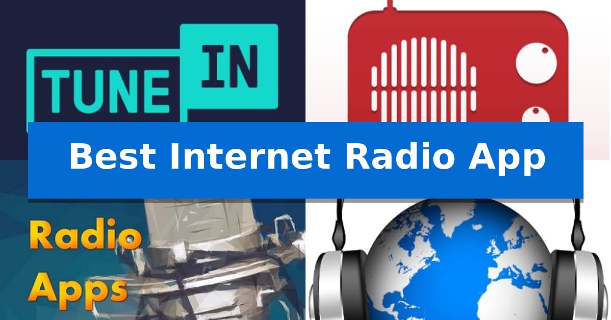 Best Internet Radio App