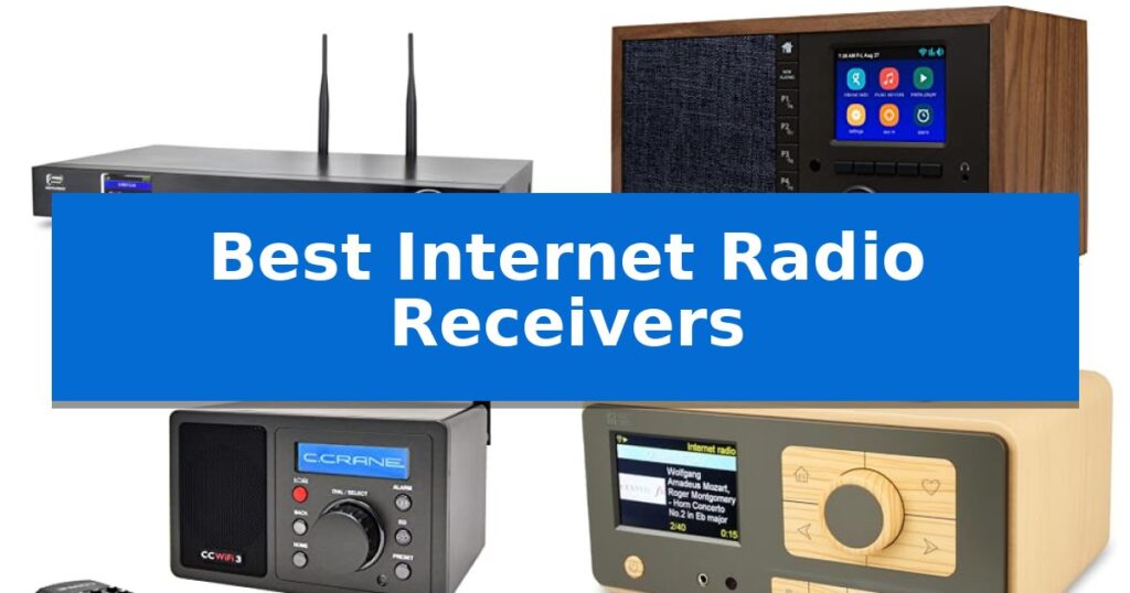 Best Internet Radio Receivers