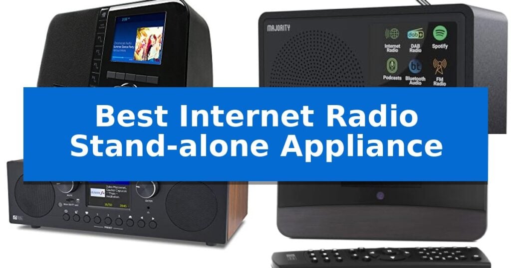 Best Internet Radio Stand-alone Appliance