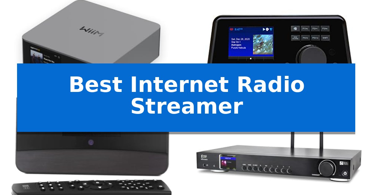 Best Internet Radio Streamer
