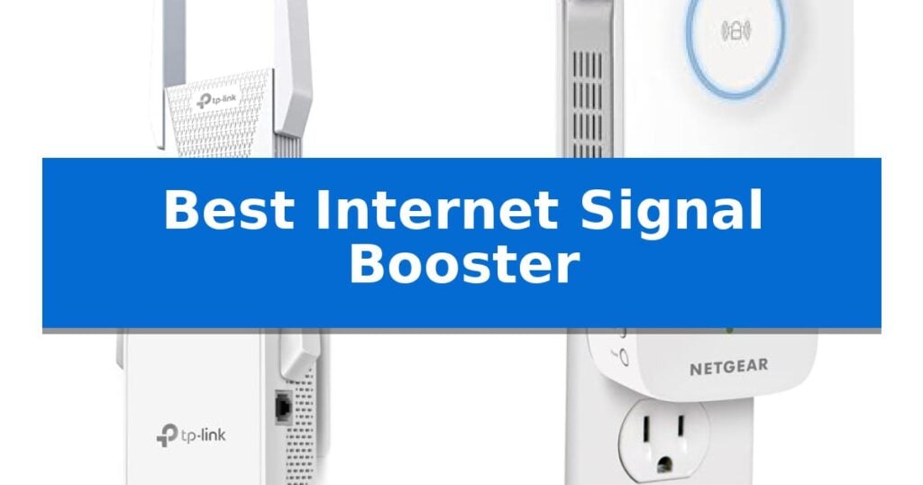 Best Internet Signal Booster