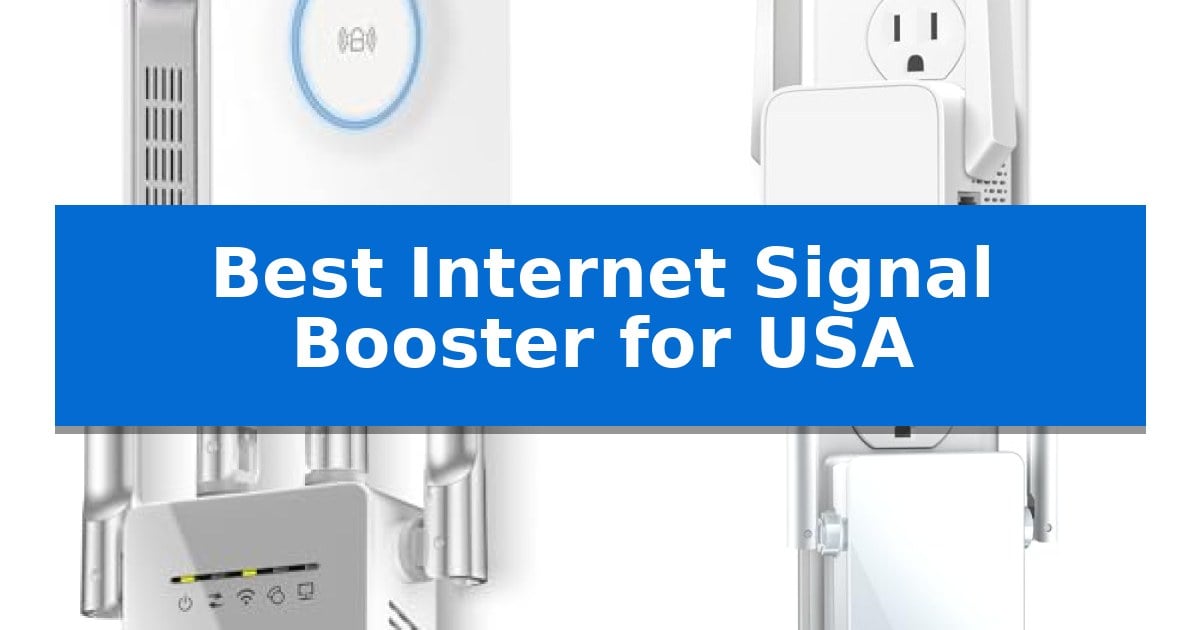 Best Internet Signal Booster for USA