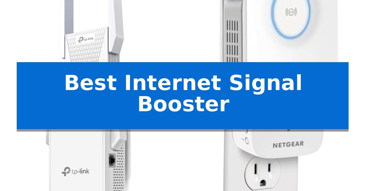 Best Internet Signal Booster