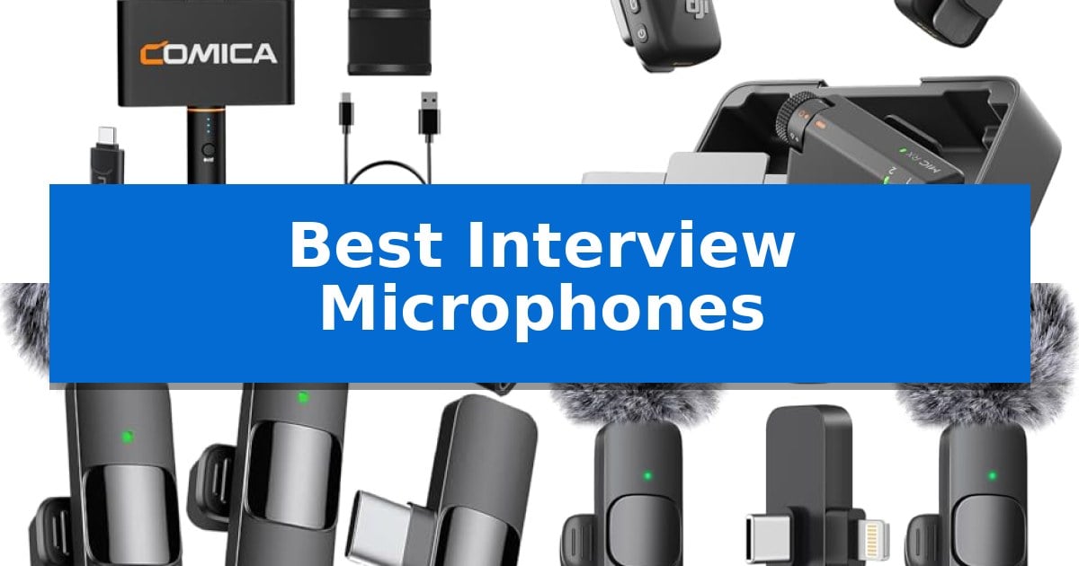 Best Interview Microphones