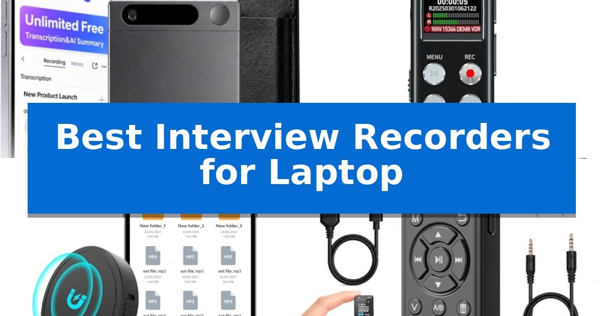 Best Interview Recorders for Laptop