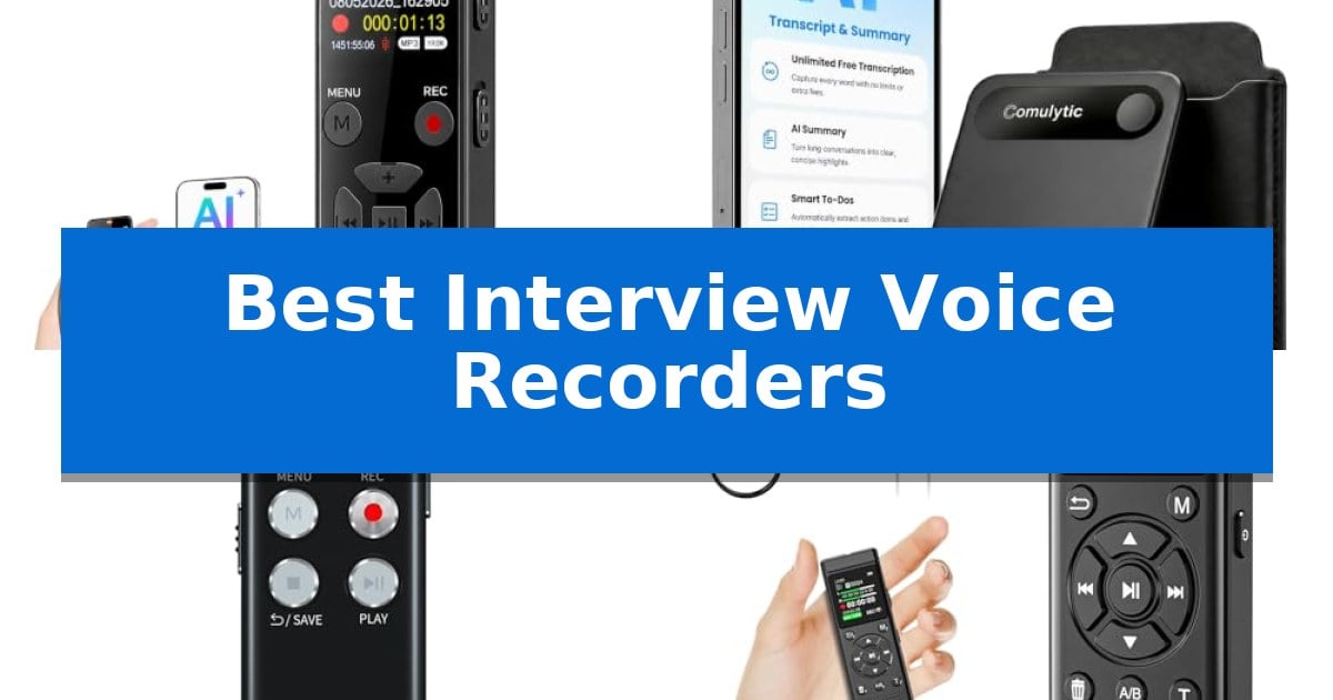 Best Interview Voice Recorders