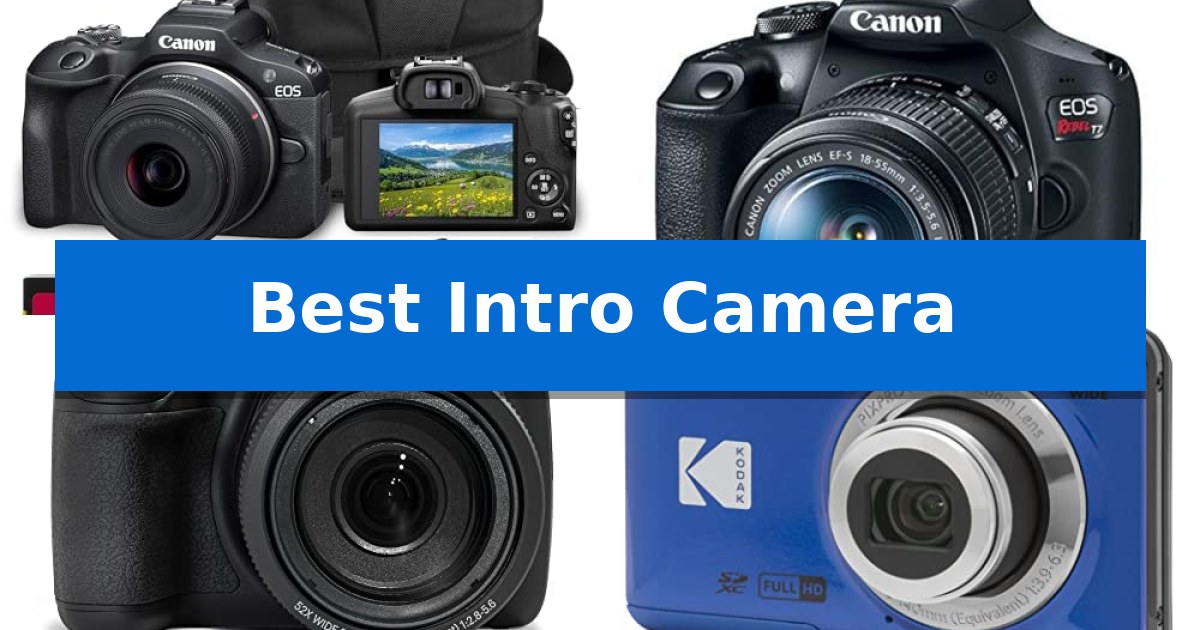 Best Intro Camera