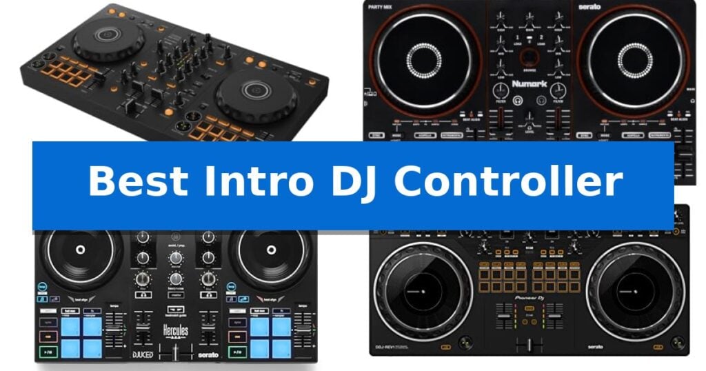 Best Intro DJ Controller