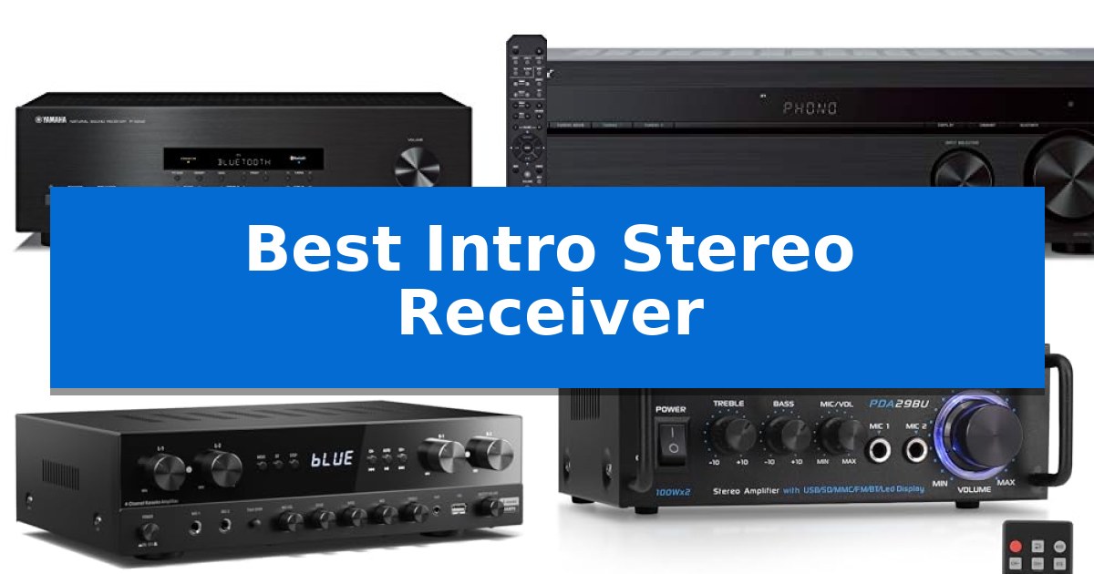 Best Intro Stereo Receiver