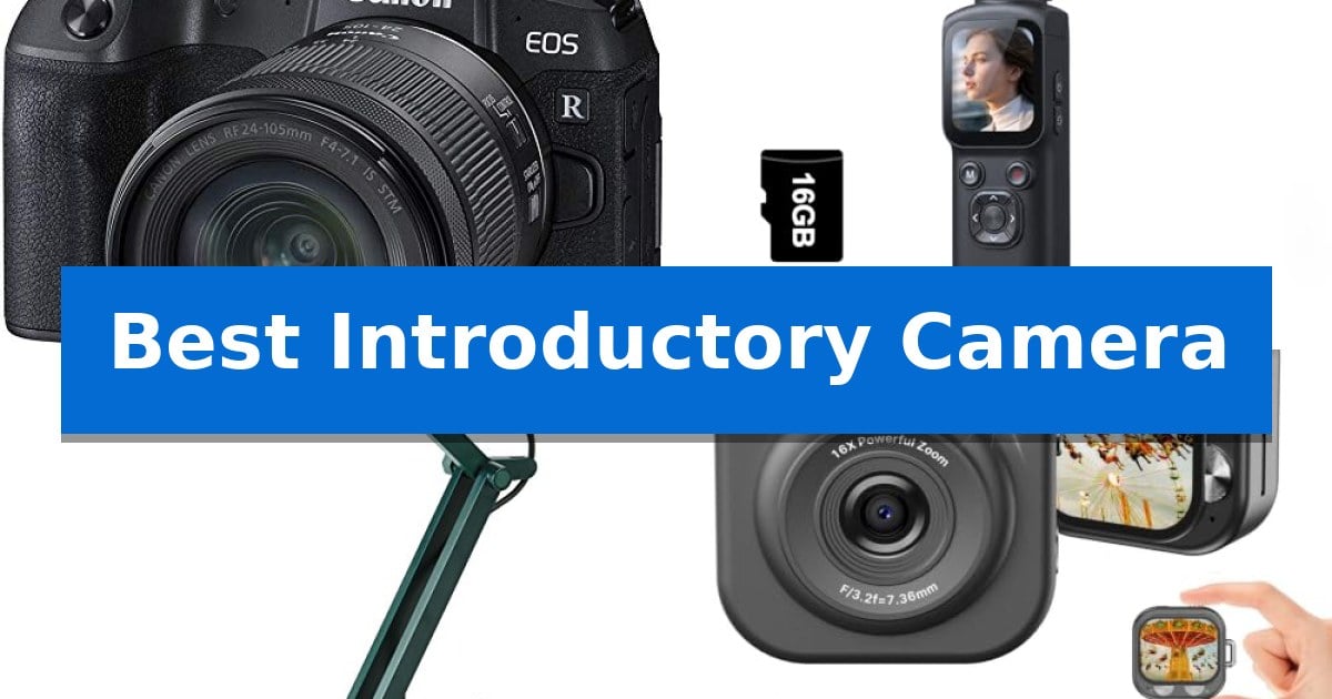 Best Introductory Camera