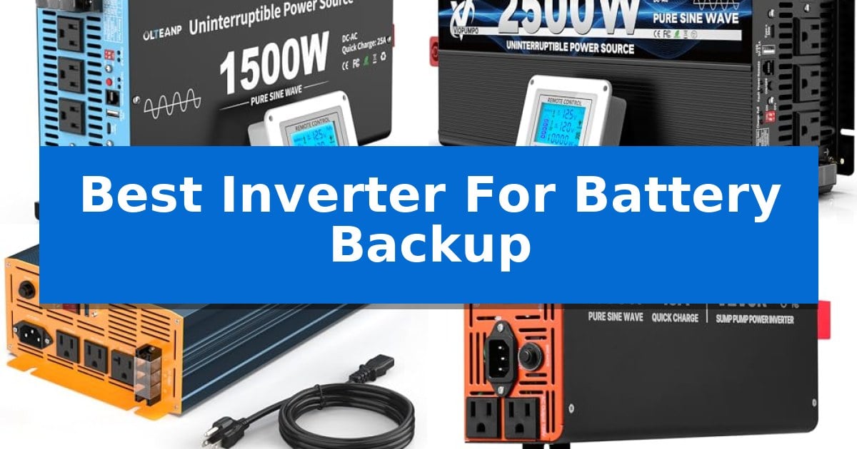 Best Inverter For Battery Backup
