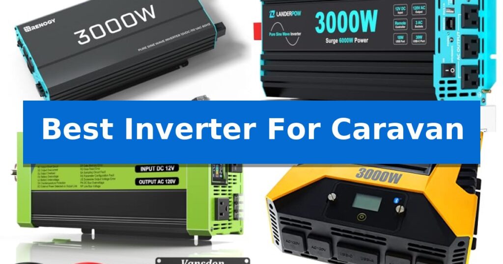 Best Inverter For Caravan