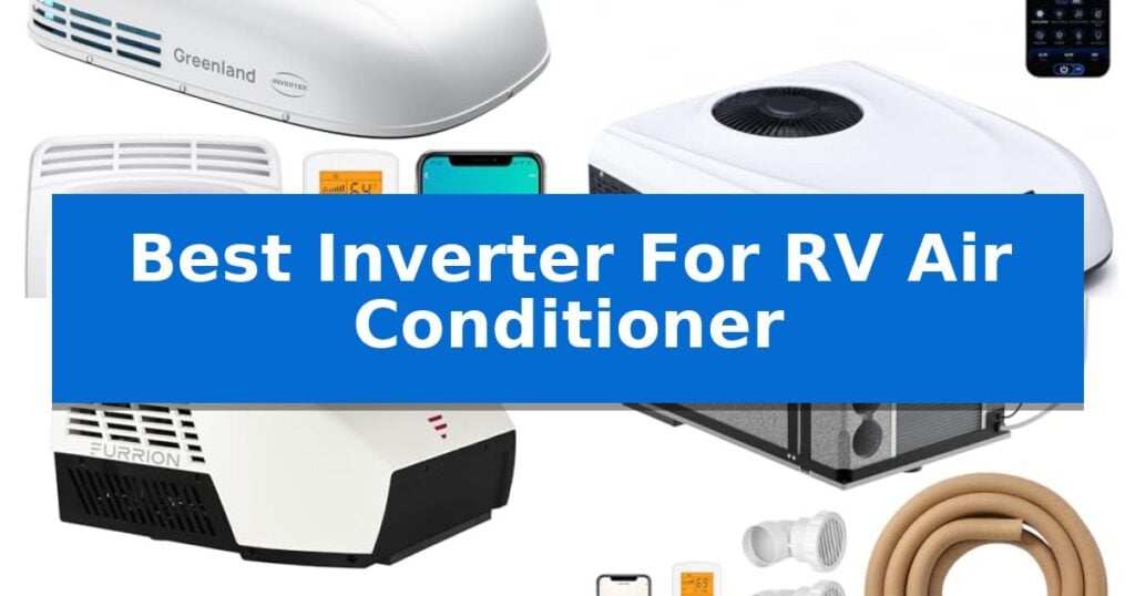 Best Inverter For RV Air Conditioner