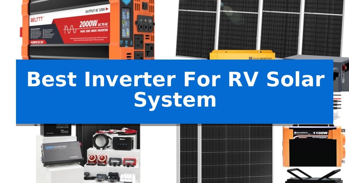 Best Inverter For RV Solar System