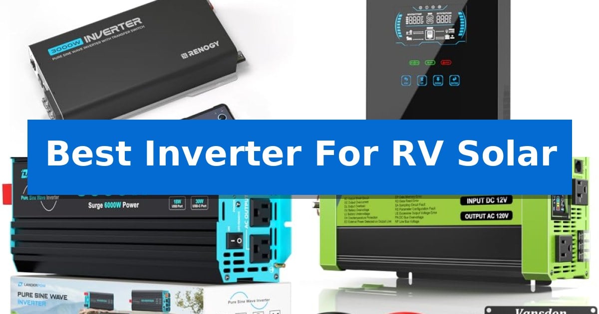 Best Inverter For RV Solar