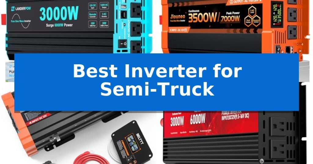 Best Inverter for Semi-Truck