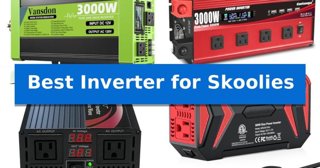 Best Inverter for Skoolies