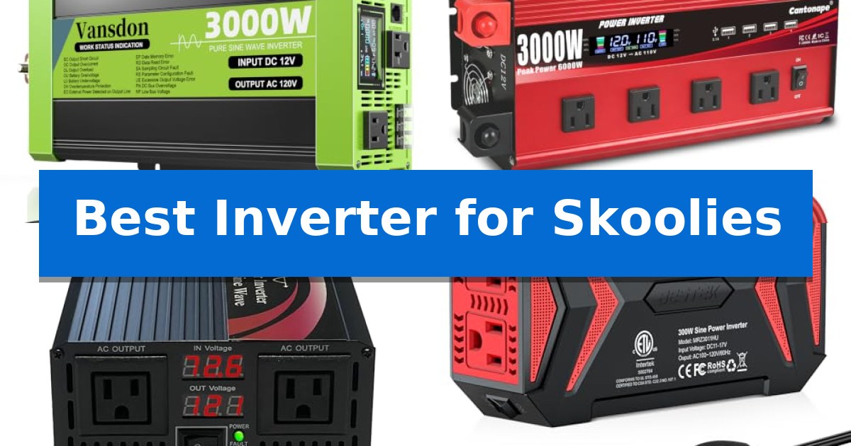 Best Inverter for Skoolies