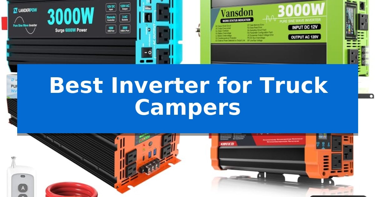 Best Inverter for Truck Campers