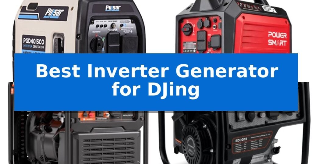 Best Inverter Generator for DJing