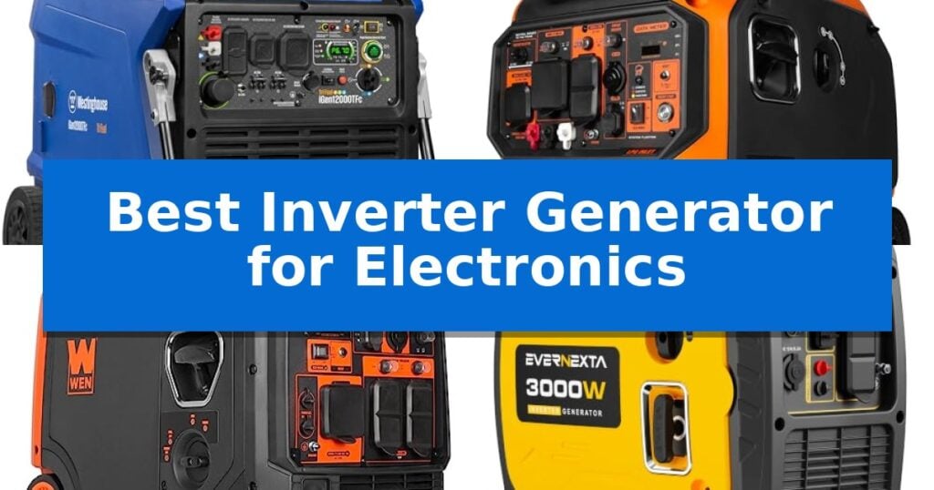 Best Inverter Generator for Electronics