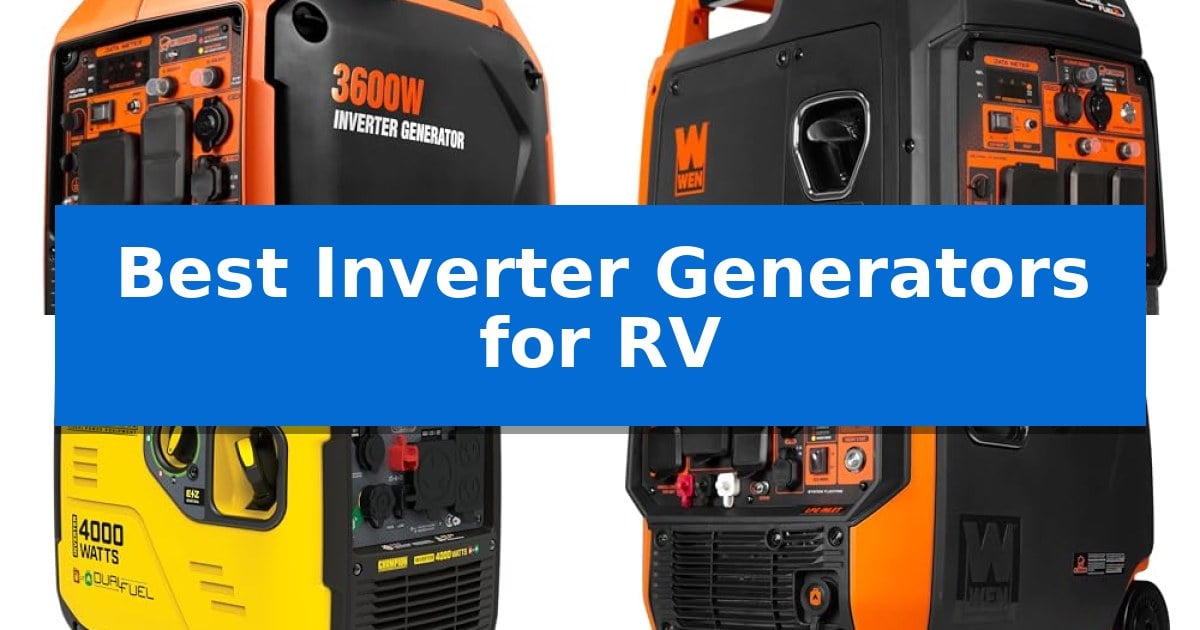 Best Inverter Generators for RV
