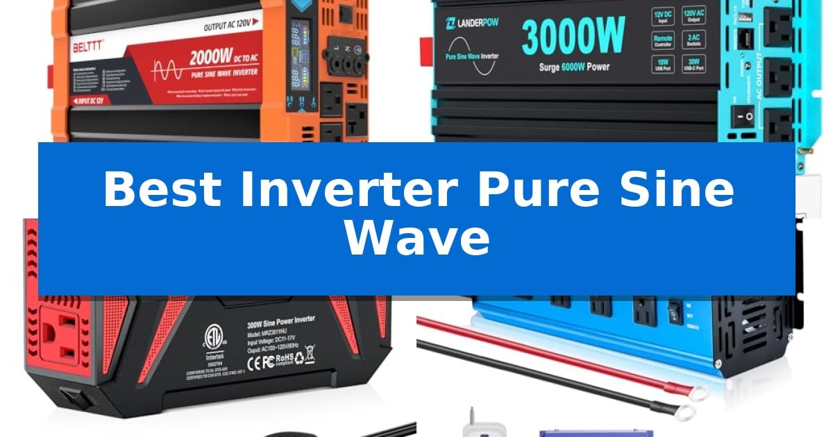 Best Inverter Pure Sine Wave