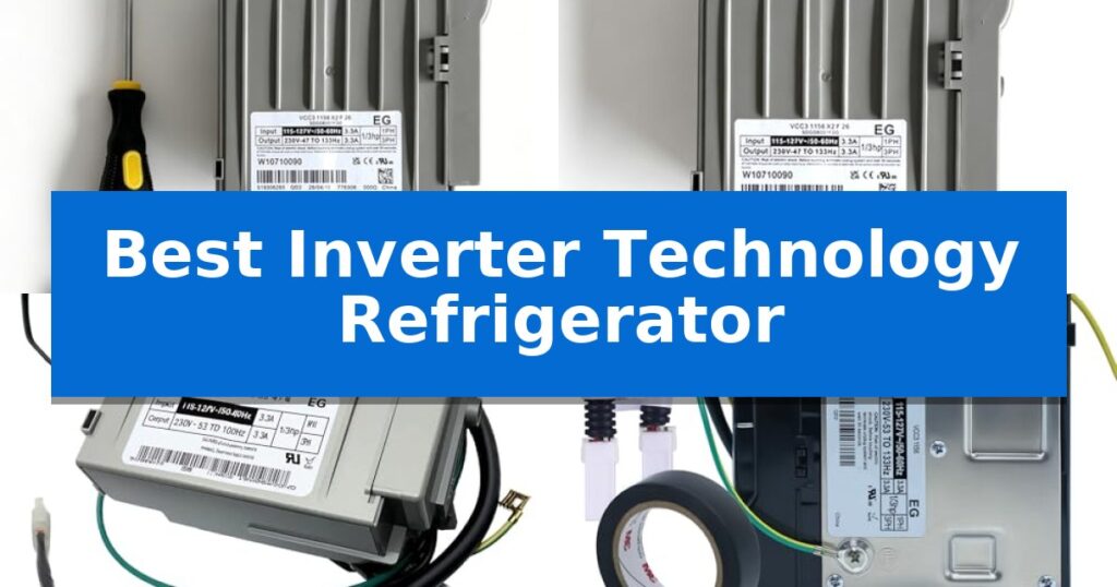 Best Inverter Technology Refrigerator