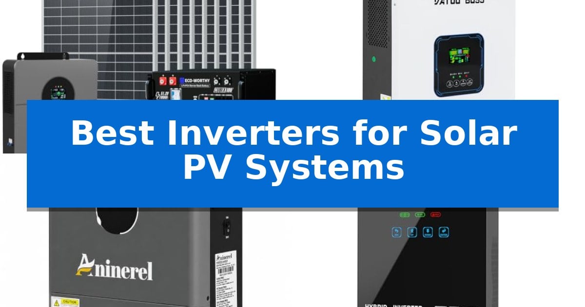 Best Inverters for Solar PV Systems