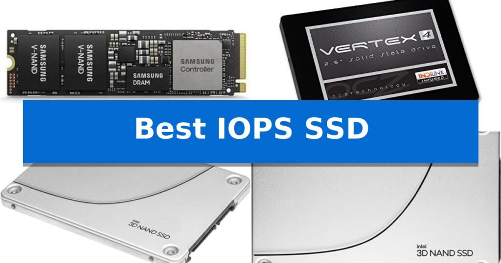 Best IOPS SSD