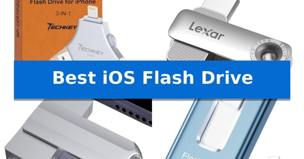 Best iOS Flash Drive