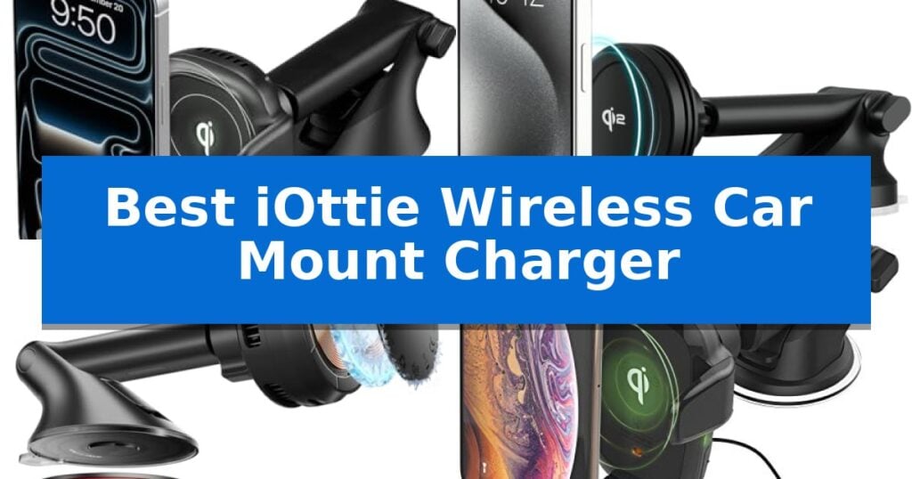 Best iOttie Wireless Car Mount Charger