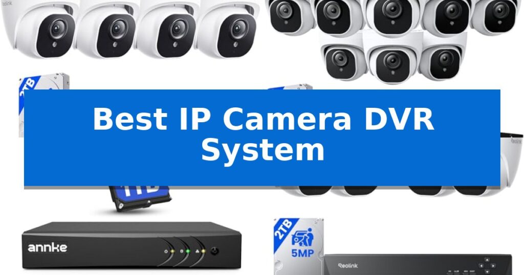 Best IP Camera DVR System